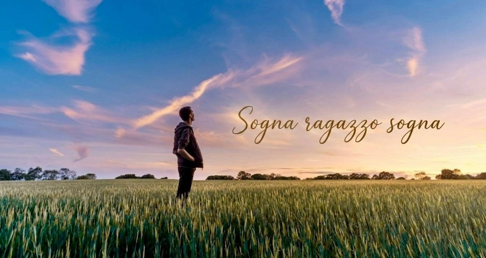 Sogna ragazzo sogna