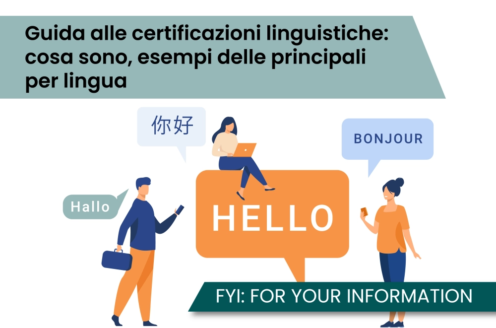 Guida alle certificazioni linguistiche: cosa sono, esempi delle principali per lingua