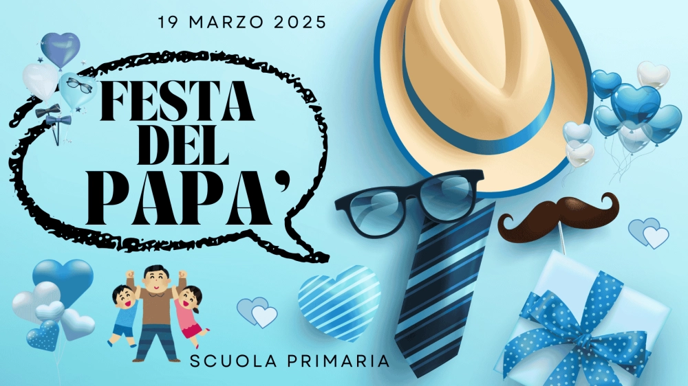 Festa del papà 2025 - scuola Primaria