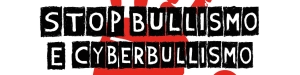 Stop bullismo e cyberbullismo