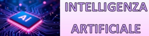INTELLIGENZA ARTIFICIALE