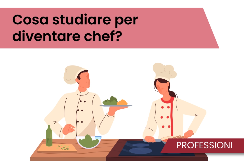 Cosa puoi studiare per diventare chef