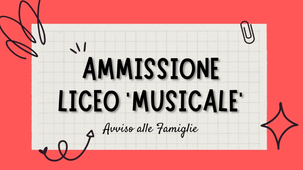Avviso ammissione Liceo Musicale