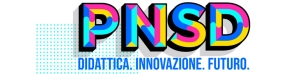 PNSD - PIANO NAZIONALE SCUOLA DIGITALE