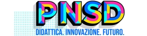 PNSD - PIANO NAZIONALE SCUOLA DIGITALE