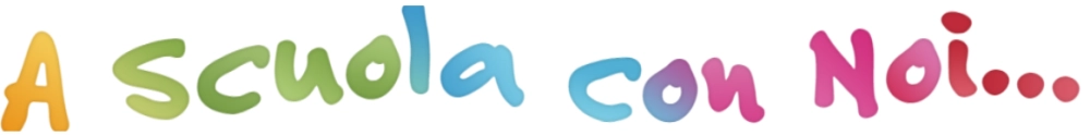 A SCUOLA CON NOI
