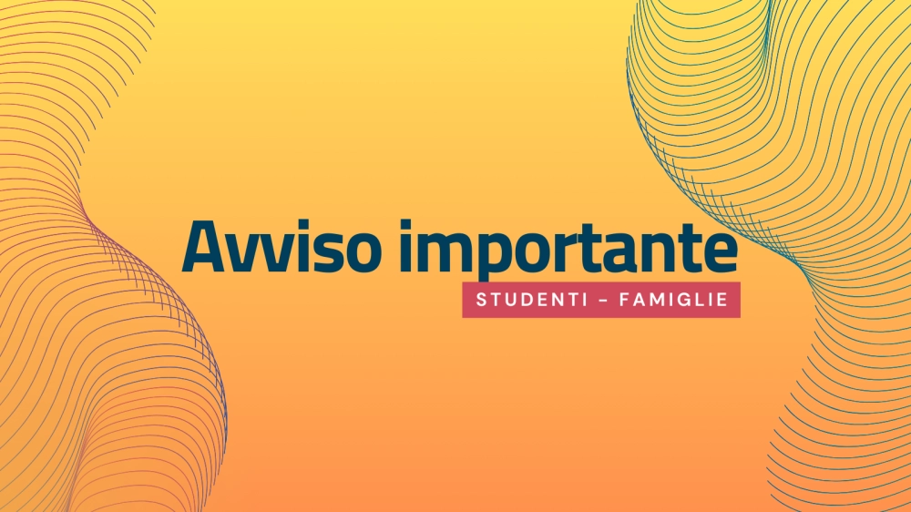 Avviso importante studenti famiglie