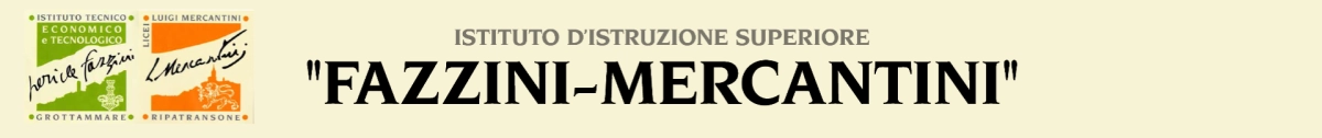 Istituto d'Istruzione Superiore "Fazzini-Mercantini"