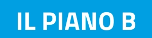 il piano B