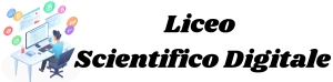Liceo Scientifico Digitale