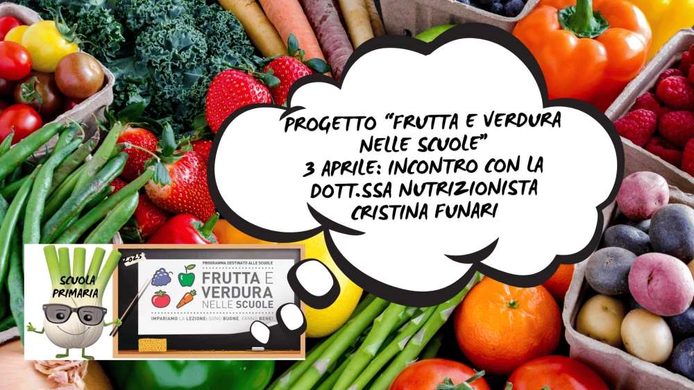 Progetto “Frutta e verdura nelle scuole” - scuola